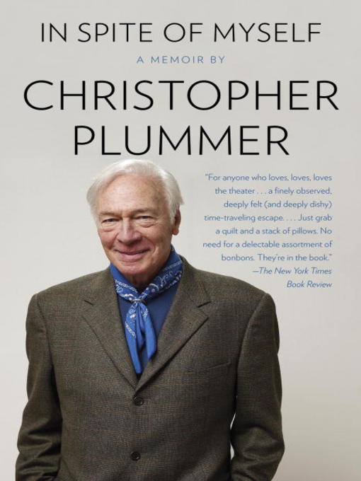 Title details for In Spite of Myself by Christopher Plummer - Available